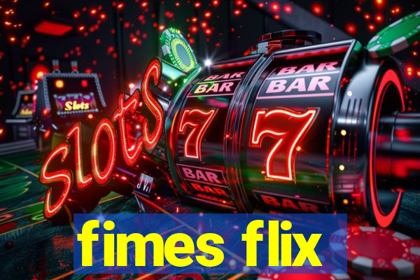 fimes flix